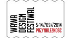 Wawa Design Festiwal 2014 - 5-14.09.