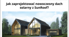 Jak zaprojektować nowoczesny dach solarny z SunRoof? Webinarium SunRoof
