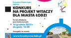 Projekt witaczy dla miasta Łodzi - 16.12.2013