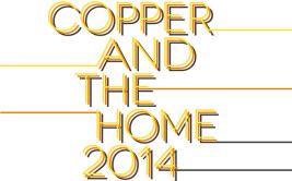 Copper and the Home - 30.09.2014