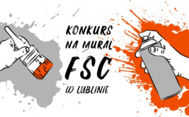 Konkurs na mural FSC w dzielnicy Hajdów-Zadębie w Lublinie