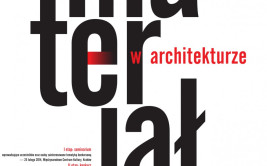 Materiał w architekturze - 18.04.2014