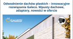 Webinarium Galeco: Odwodnienie dachów płaskich – innowacyjne rozwiązania