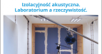 Webinarium Knauf: Izolacyjność akustyczna. Laboratorium a rzeczywistość.