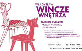 Władysław Wincze. Wnętrza - wystawa prac architekta