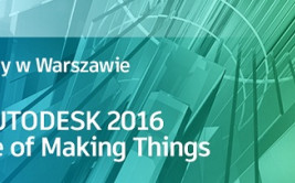 Forum Autodesk 2016 –The Future of Making Things 06.10.16