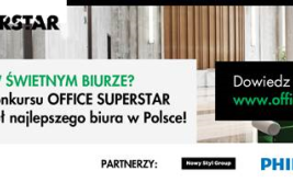 OFFICE SUPERSTAR 2018 - konkursu na najlepsze biuro w Polsce