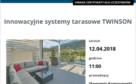 Webinarium: Innowacyjne systemy tarasowe TWINSON 12.04.2018